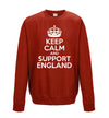 Keep Calm And Support England Printed Sweatshirt - Mr Wings Emporium 